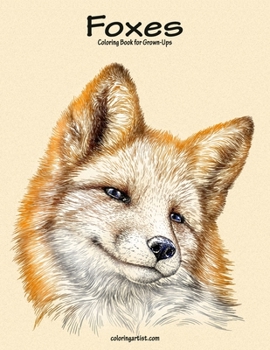 Paperback Foxes Coloring Book for Grown-Ups 1 Book