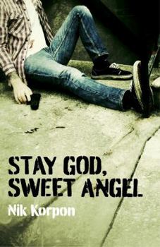 Paperback Stay God, Sweet Angel Book