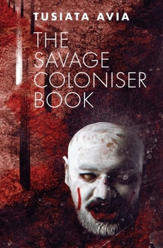 Paperback The Savage Coloniser Book