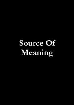 Paperback Source Of Meaning Book