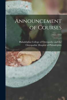 Paperback Announcement of Courses; 1952 - 1953 Book