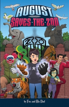Paperback August Saves the Zoo Book