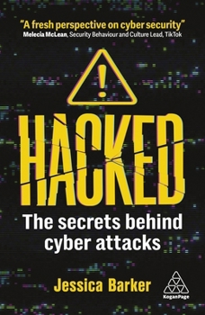 Paperback Hacked: The Secrets Behind Cyber Attacks Book