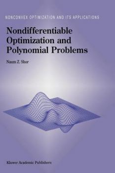 Paperback Nondifferentiable Optimization and Polynomial Problems Book