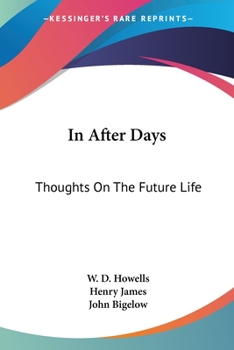 In After Days: Thoughts On The Future Life