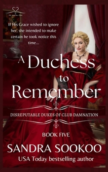A Duchess to Remember (Disreputable Dukes of Club Damnation)