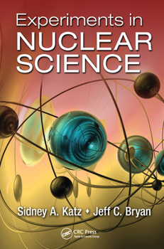 Hardcover Experiments in Nuclear Science Book