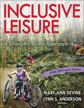 Paperback Inclusive Leisure: A Strengths-Based Approach Book