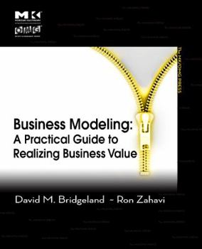 Paperback Business Modeling: A Practical Guide to Realizing Business Value Book