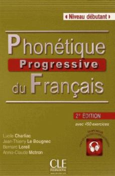 Paperback Phonétique progressive du francais - 2e dition (French Edition) [French] Book