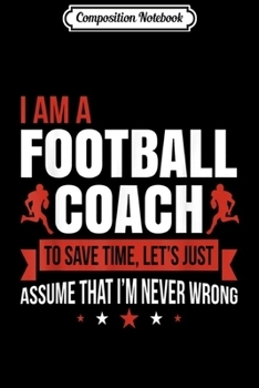Composition Notebook: Football Coach Trainer Football Team Sport Journal/Notebook Blank Lined Ruled 6x9 100 Pages