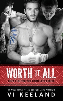 Worth it All: MMA Fighter, The Complete Series - Book  of the MMA Fighter