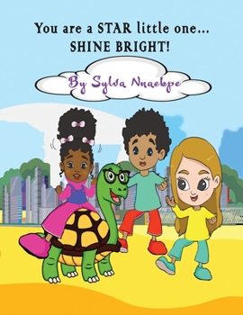 Paperback You are a STAR little one... SHINE BRIGHT! Book