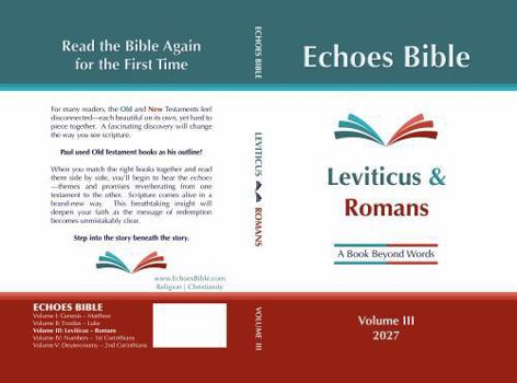 The Echoes Bible Leviticus & Romans: A Book Beyond Words