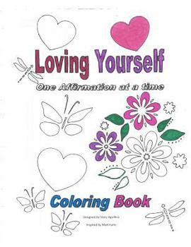 Paperback Loving Yourself: Coloring Book