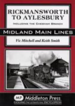 Hardcover Rickmansworth to Aylesbury (Midland Main Line) Book