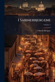 Paperback I Sabinerbjergene: Breve Fra Gennazzano; Volume 2 [Danish] Book