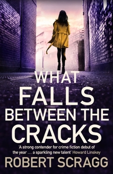 What Falls Between the Cracks - Book #1 of the Porter & Styles