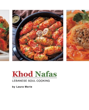 Paperback Khod Nafas: Lebanese Soul Cooking Book