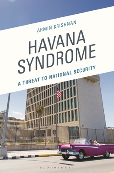 Hardcover Havana Syndrome: A Threat to National Security Book
