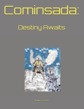 Paperback Cominsada: Destiny Awaits Book