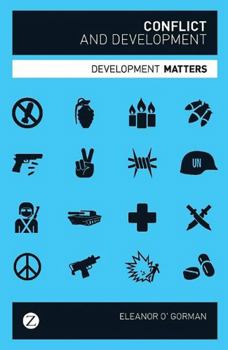 Hardcover Conflict and Development: Development Matters Book