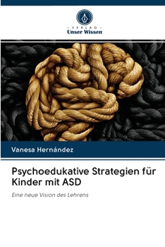 Paperback Psychoedukative Strategien für Kinder mit ASD [German] Book