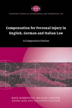 Paperback Compensation for Personal Injury in English, German and Italian Law: A Comparative Outline Book