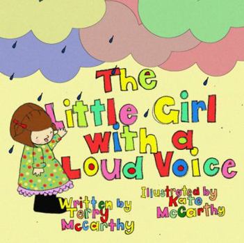 Paperback The Little Girl With a Loud Voice Book