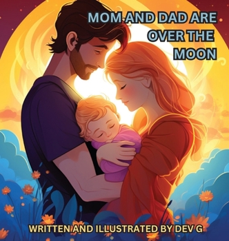 Hardcover Mom and Dad Are Over the Moon [Large Print] Book