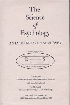 Hardcover The Science of Psychology: An Interbehavioral Survey Book