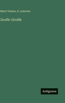 Hardcover Giroflè-Giroflà [Italian] Book