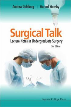 Paperback Surgical Talk: Lecture Notes in Undergraduate Surgery (3rd Edition) Book