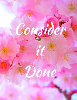 Paperback Consider It Done: 2019-2020 Planner: College & School Planner with Space for Notes - Weekly And Monthly Agenda Calendar Schedule Organiz Book