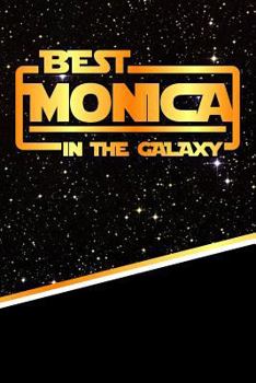 Paperback The Best Monica in the Galaxy: Isometric Dot Paper Drawling Notebook Feature 120 Pages 6x9 Book