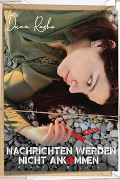 Paperback Nachrichten werden nicht ankommen: Arabian Nights [German] Book