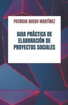 Paperback Guía práctica de elaboración de proyectos sociales [Spanish] Book