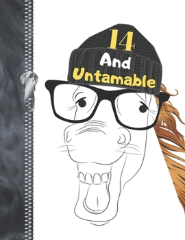 14 and Untamable : Funny Laughing Stallion Horse Lovers College Ruled Composition Writing Notebook for Teen Boys