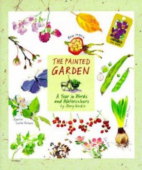 Hardcover Painted Garden: A Year In Words And Watercolors Book