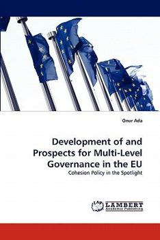 Paperback Development of and Prospects for Multi-Level Governance in the Eu Book