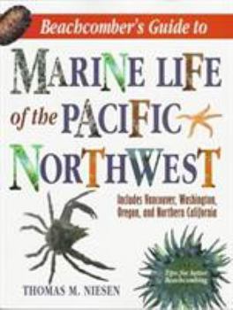 Paperback Beachcomber's Guide to Marine Life of the Pacific Northwest Book