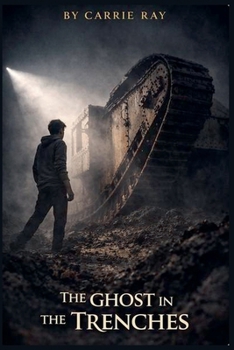 The Ghost in the Trenches (Survival Through the Ages)