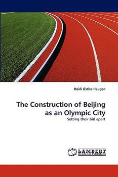 Paperback The Construction of Beijing as an Olympic City Book