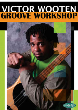 DVD Victor Wooten Groove Workshop: 2-DVD Set Book