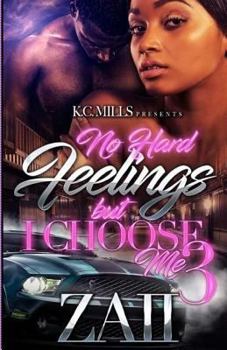 Paperback No hard Feelings But i Choose Me 3 Book