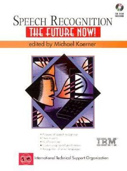 Paperback Speech Recognition: The Future Now! with CDROM Book