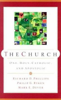 Paperback The Church: One, Holy, Catholic, and Apostolic Book