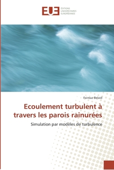 Paperback Ecoulement turbulent à travers les parois rainurées [French] Book