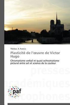 Paperback Plasticité de L Uvre de Victor Hugo [French] Book