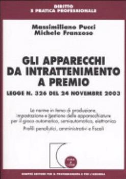 Paperback Gli apparecchi da intrattenimento a premio [Italian] Book